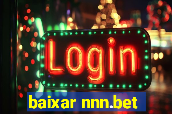 baixar nnn.bet